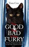 The Good, The Bad and The Furry (eBook, ePUB)