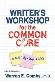 Writer's Workshop for the Common Core (eBook, PDF) Writer's Workshop for the Common Core (eBook, PDF)