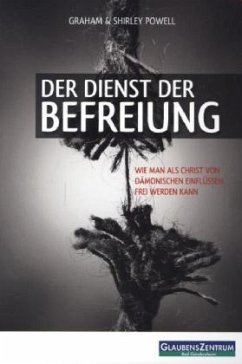 Der Dienst der Befreiung - Powell, Graham;Powell, Shirley