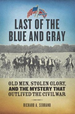 Last of the Blue and Gray (eBook, ePUB) - Serrano, Richard A.