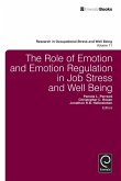 Role of Emotion and Emotion Regulation in Job Stress and Well Being (eBook, ePUB)