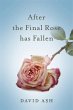 After The Final Rose Has Fallen (eBook,... - Bild 1