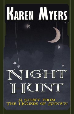 Night Hunt (eBook, ePUB) - Myers, Karen