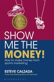 Show Me the Money! (eBook, ePUB)