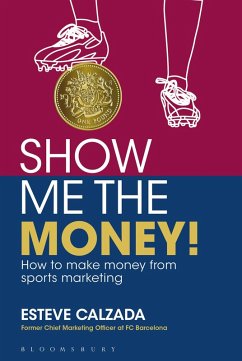 Show Me the Money! (eBook, ePUB) - Calzada, Esteve