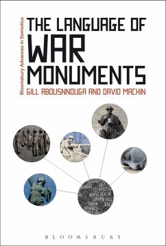 The Language of War Monuments (eBook, PDF) - Machin, David; Abousnnouga, Gill