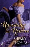 Ravishing the Heiress: Fitzhugh Book 2 (eBook, ePUB)