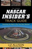The Ultimate NASCAR Insider's Track Guide (eBook, ePUB)