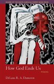 How God Ends Us (eBook, ePUB)
