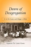 Dawn of Desegregation (eBook, ePUB)