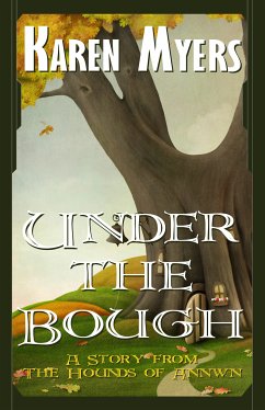 Under the Bough (eBook, ePUB) - Myers, Karen