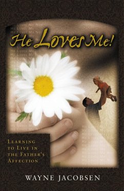 He Loves Me! (eBook, ePUB) - Jacobsen, Wayne