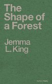 The Shape of a Forest (eBook, ePUB) The Shape of a Forest (eBook, ePUB)