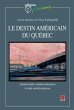 Le destin americain du Quebec (eBook,... - Bild 1