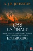 1758 La finale : Promesses, splendeur et desolation... (eBook, PDF) 1758 La finale : Promesses, splendeur et desolation... (eBook, PDF)