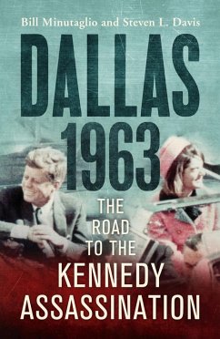 Dallas: 1963 (eBook, ePUB) - Minutaglio, Bill; L. Davis, Steven