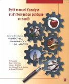 Petit manuel d'analyse et d'intervention politique en sante (eBook, PDF)
