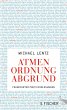Atmen Ordnung Abgrund (eBook, ePUB) - Bild 1