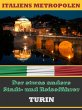 TURIN - Der etwas andere Stadt- und... - Bild 1