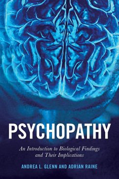 Psychopathy - Raine, Adrian; Glenn, Andrea L.