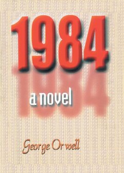 1984 a novel - Orwell, George