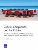 Culture, Compliance, and the C-Suite