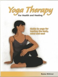 Yoga Therapy for Health and Healing - Rittiner, Remo