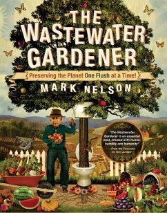 The Wastewater Gardener - Nelson, Mark
