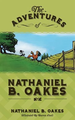 The Adventures of Nathaniel B. Oakes - Oakes, Nathaniel B.