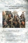 The Warrior's Guide to Insanity