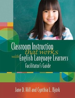 Classroom Instruction That Works with English Language Learners - Hill, Jane D.; Miller, Kirsten B.