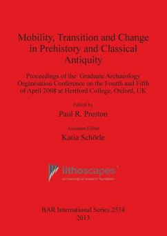 Mobility, Transition and Change in Prehistory and Classical Antiquity