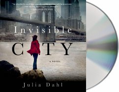 Invisible City - Dahl, Julia