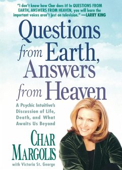 Questions from Earth, Answers from Heaven - Margolis, Char