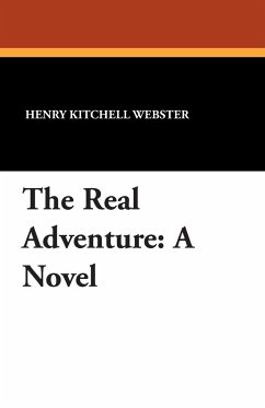 The Real Adventure - Webster, Henry Kitchell