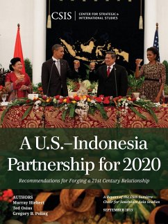 A U.S.-Indonesia Partnership for 2020 - Hiebert, Murray; Osius, Ted; Poling, Gregory B.