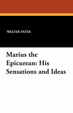 Marius the Epicurean - Pater, Walter