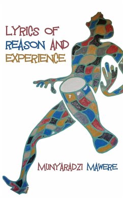 Lyrics of Reason and Experience - Mawere, Munyaradzi