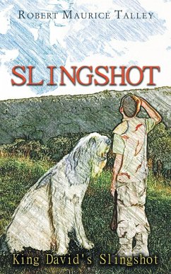 Slingshot - Talley, Robert Maurice