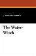 The Water-Witch - Bild 1