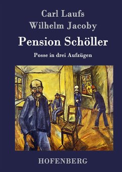 Pension Schöller - Laufs, Carl; Jacoby, Wilhelm