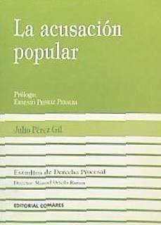 La acusación popular - Pérez Gil, Julio