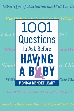1001 Questions to Ask Before Having a Baby - Leahy, Monica Mendez