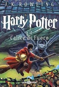 Rowling, J: Harry Potter e il calice di fuoco - Rowling, J. K.