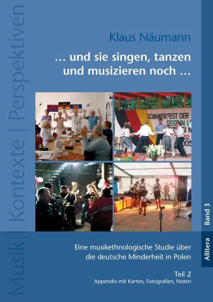 ... und sie singen, tanzen und musizieren noch ... und sie singen, tanzen und musizieren noch