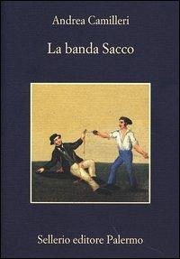 La banda Sacco - Camilleri, Andrea
