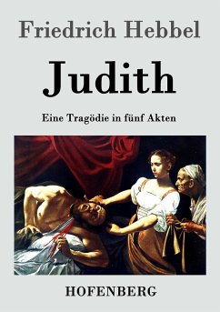 Judith - Friedrich Hebbel