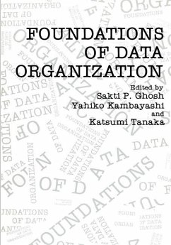 Foundations of Data Organization - Ghosh, Sakti P.;Kambayashi, Yahiko;Tanaka, Katsume