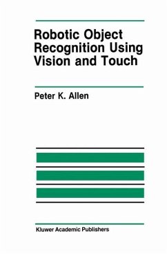 Robotic Object Recognition Using Vision and Touch - Allen, Peter K.