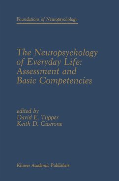 The Neuropsychology of Everyday Life: Assessment and Basic Competencies